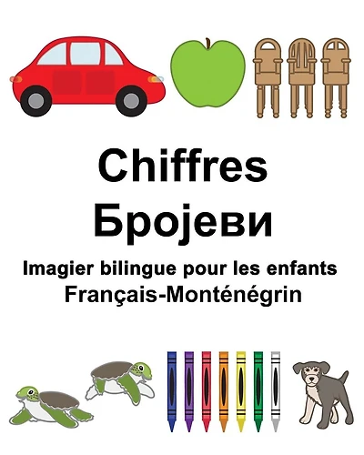 Français-Monténégrin Chiffres Imagier bilingue pour les enfants