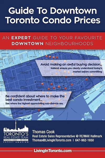 Guide To Downtown Toronto Condo Prices: An Expert Guide To Your Favourite Downtown Neighbourhoods