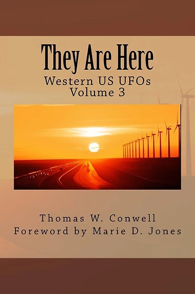 They Are Here: Western US UFOs