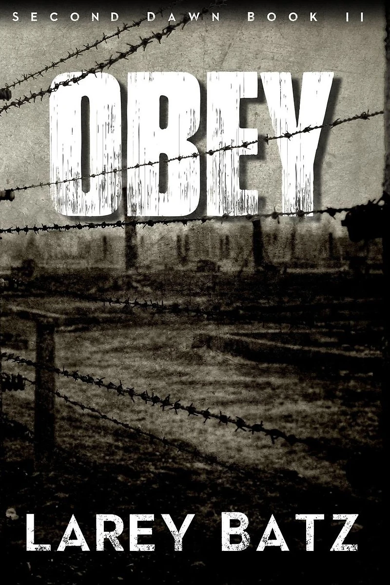 Obey: Second Dawn Book II