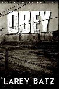 Obey: Second Dawn Book II