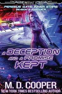 A Deception and a Promise Kept