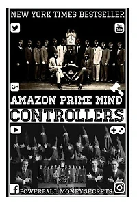 Amazon Prime Mind Controllers: How To Break The Matrix And Manifest The Reality That You Want.