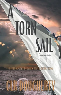 A Torn Sail - A Connie Barrera Thriller: The 9th Novel in the Caribbean Mystery and Adventure Series