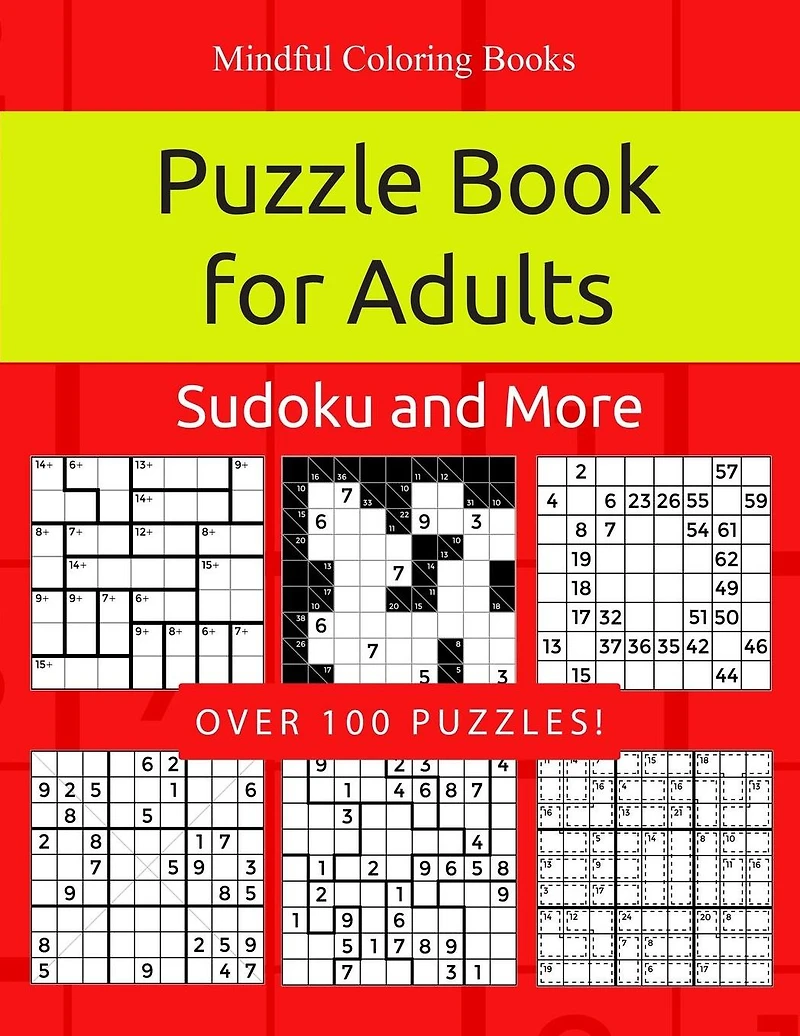 Puzzle Book for Adults: Killer Sudoku, Kakuro, Numbricks and Other Math Puzzles for Adults