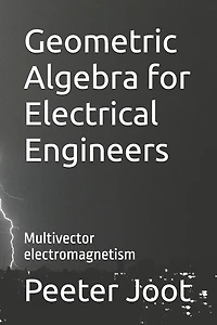 Geometric Algebra for Electrical Engineers: Multivector electromagnetism