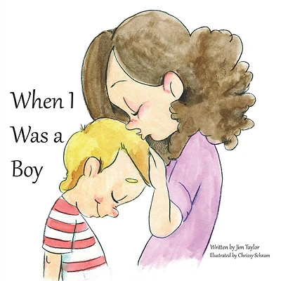 When I Was A Boy: A Classic Tale of Love and Devotion