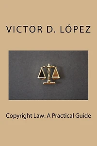 Copyright Law: A Practical Guide