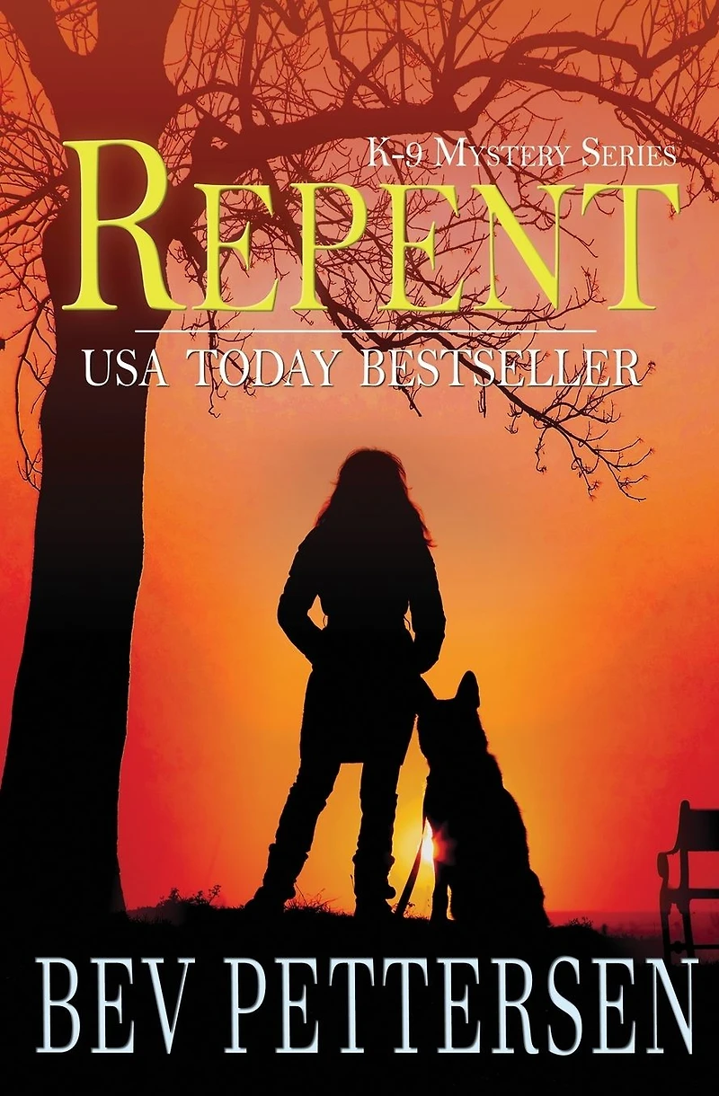 Repent (K-9 Mystery Series Book 2)