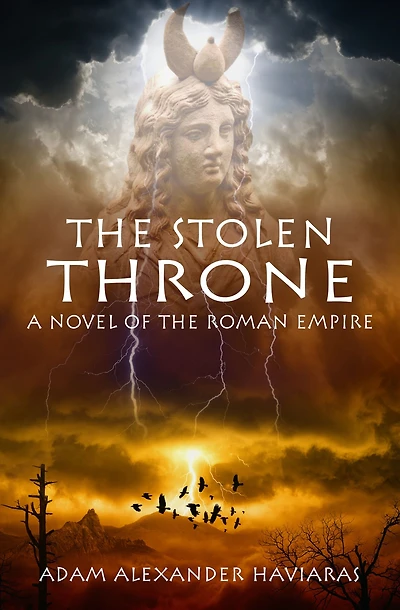 the Stolen Throne: A Novel of Roman Empire
