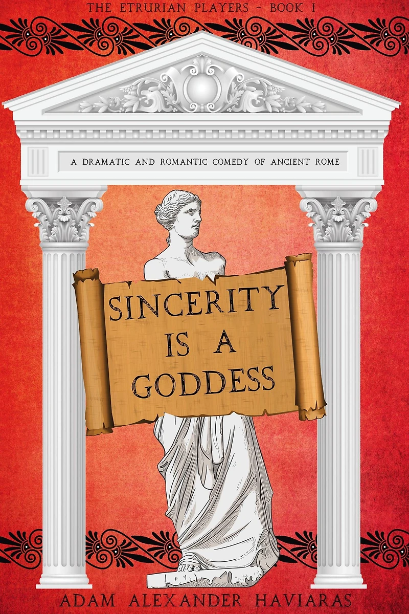 Sincerity is A Goddess: Dramatic and Romantic Comedy of Ancient Rome