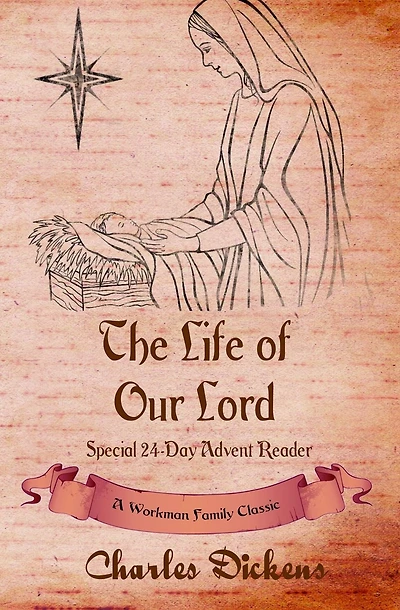 The Life of Our Lord: Special 24-Day Advent Reader