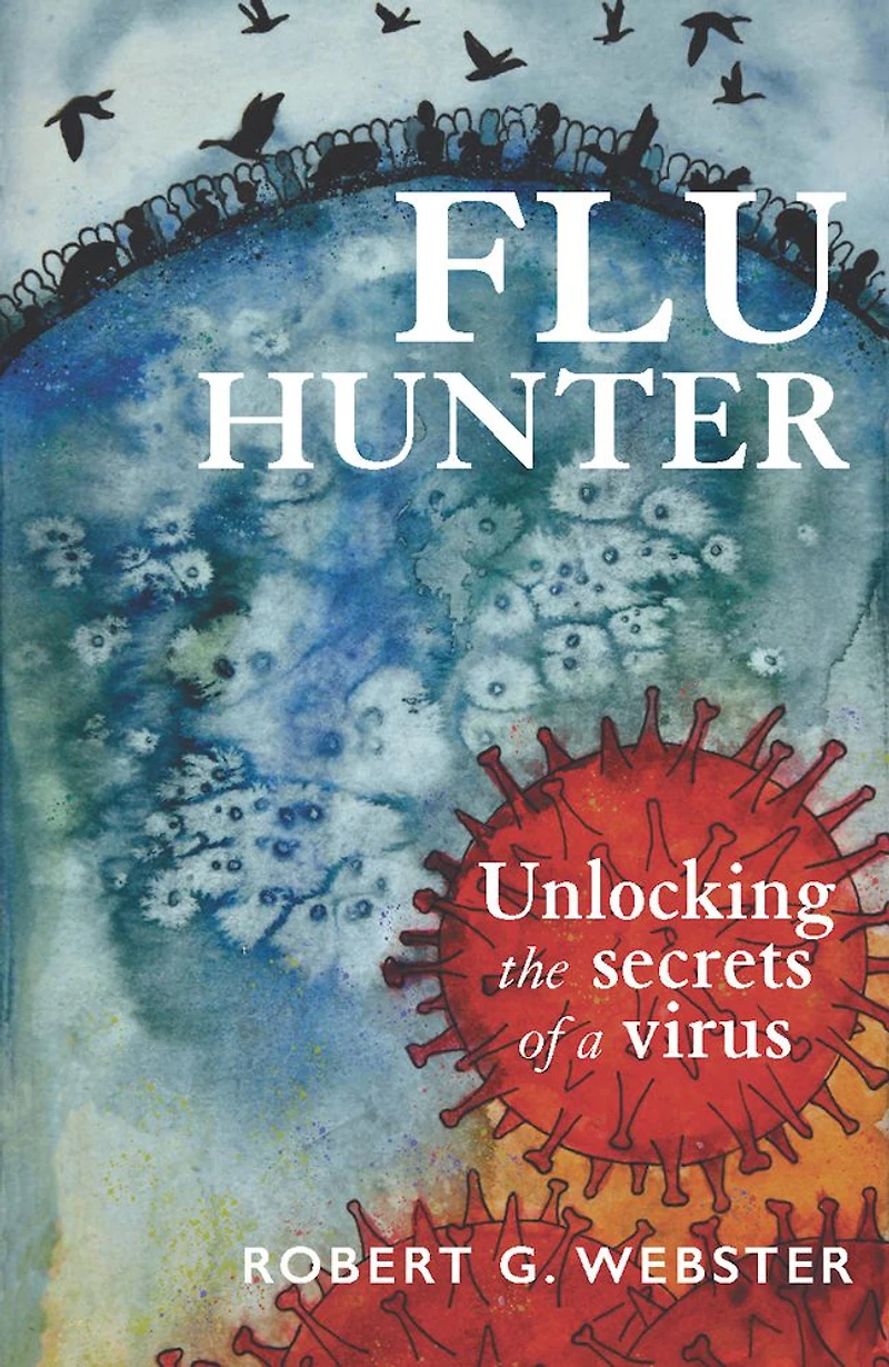 Flu Hunter: Unlocking the secrets of a virus