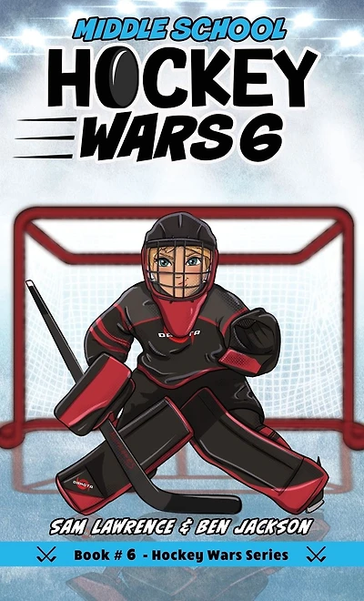 Hockey Wars 6: Middle School