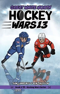 Hockey Wars 13: Great White North