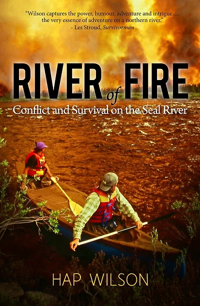 River of Fire: Conflict and Survival on the Seal