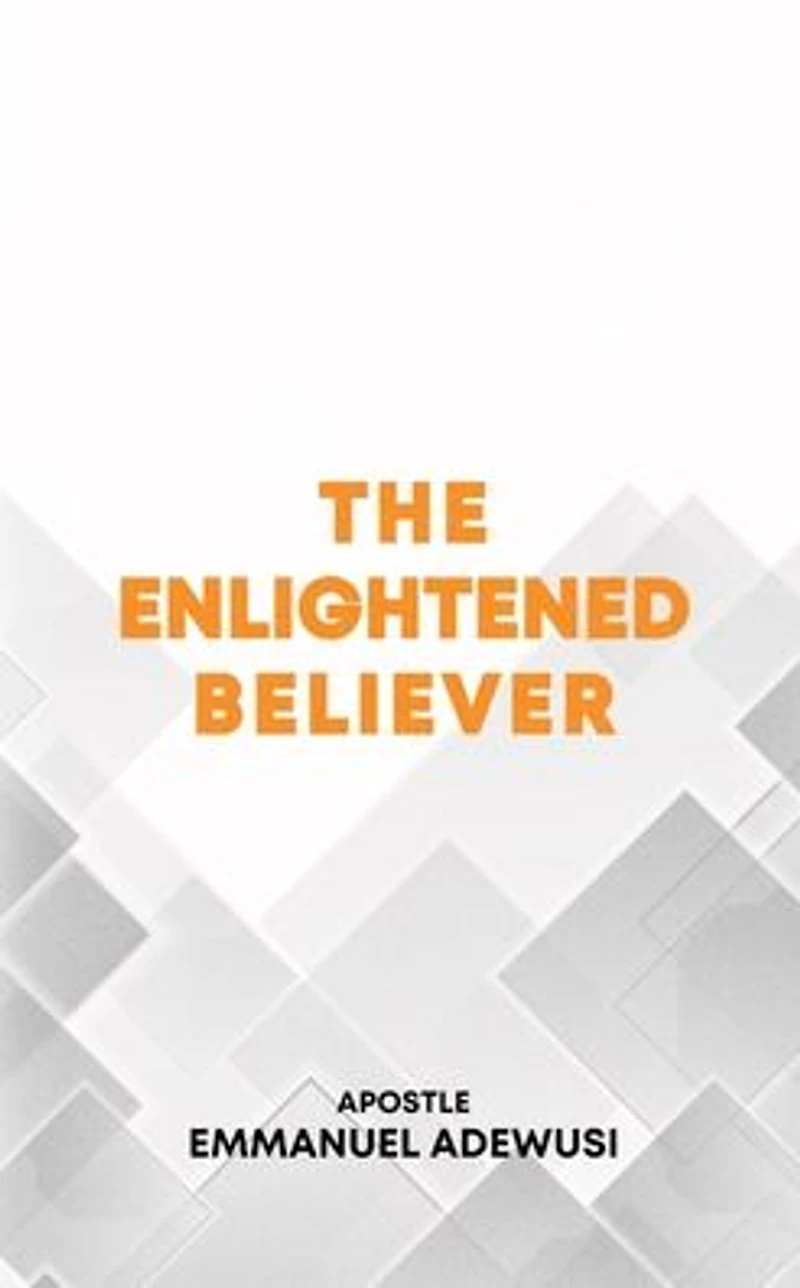 The Enlightened Believer