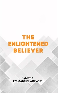 The Enlightened Believer