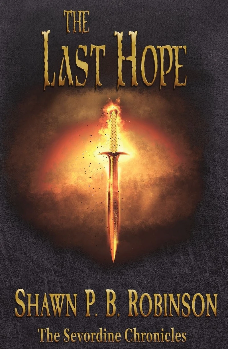 The Last Hope (The Sevordine Chronicles, #4)