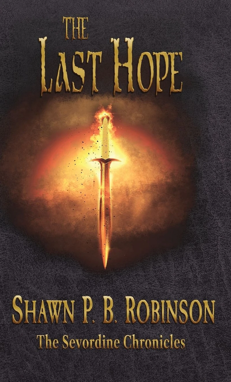 The Last Hope (The Sevordine Chronicles, #4)