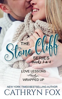 Stone Cliff Series: Love Lessons and Wrapped Up