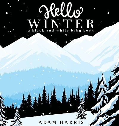 Hello Winter: A Black and White Baby Book