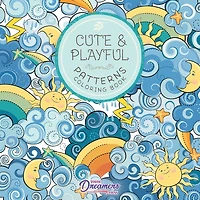Cute and Playful Patterns Coloring Book: For Kids Ages 6-8, 9-12