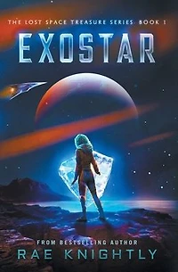 Exostar (The Lost Space Treasure, Book 1)