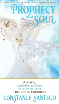 Prophecy of a Soul (The Nine Spiritual Gifts, #3)