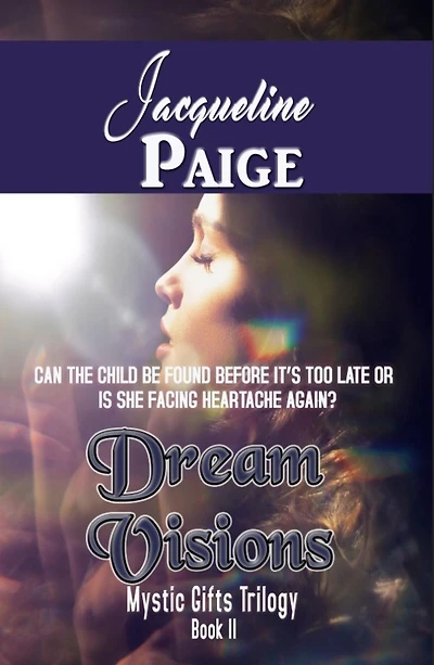 Dream Visions (Mystic Gifts Trilogy, #2)