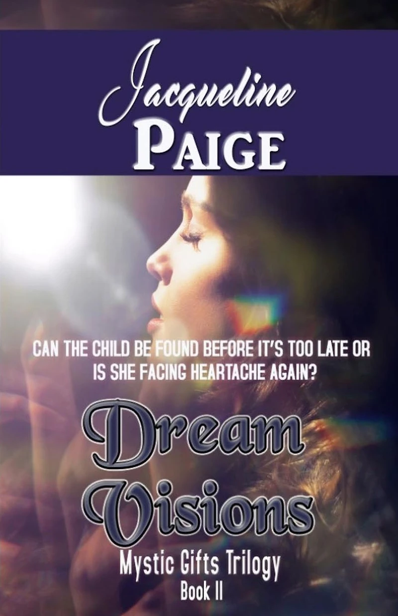 Dream Visions (Mystic Gifts Trilogy, #2)