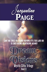 Dream Visions (Mystic Gifts Trilogy, #2)