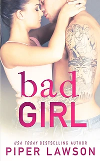 Bad Girl (Wicked, #2)