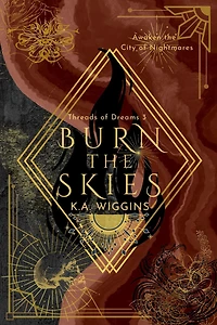 Burn the Skies: Awaken City of Nightmares