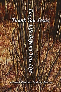 Thank You Jesus for Life beyond This Life