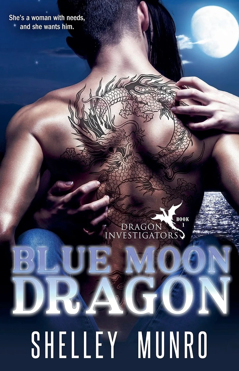 Blue Moon Dragon (Dragon Investigators, #1)