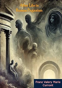 After Life Roman Paganism