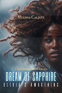 Dream of Sapphire: Olivia's Awakening: