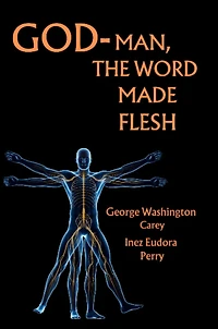 God-Man: The Word Made Flesh