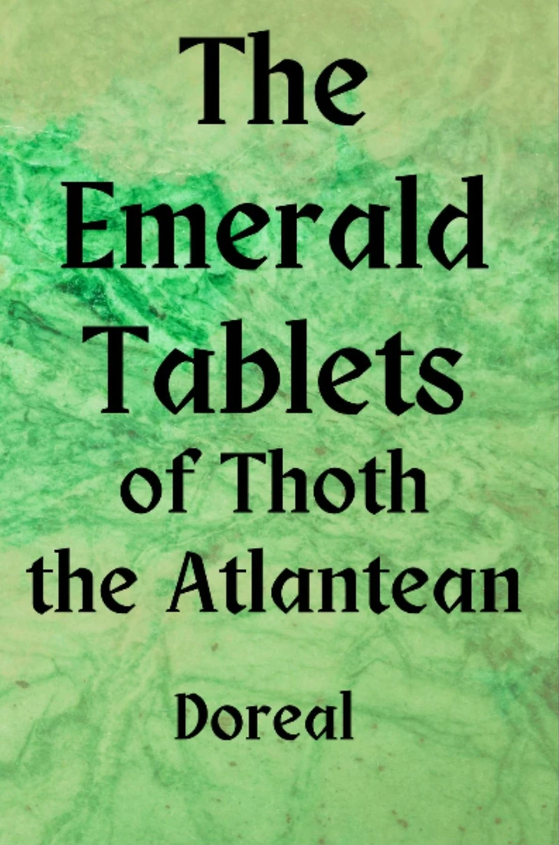 the Emerald Tablets of Thoth Atlantean