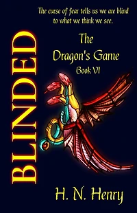 BLINDED The Dragon's Game Book VI