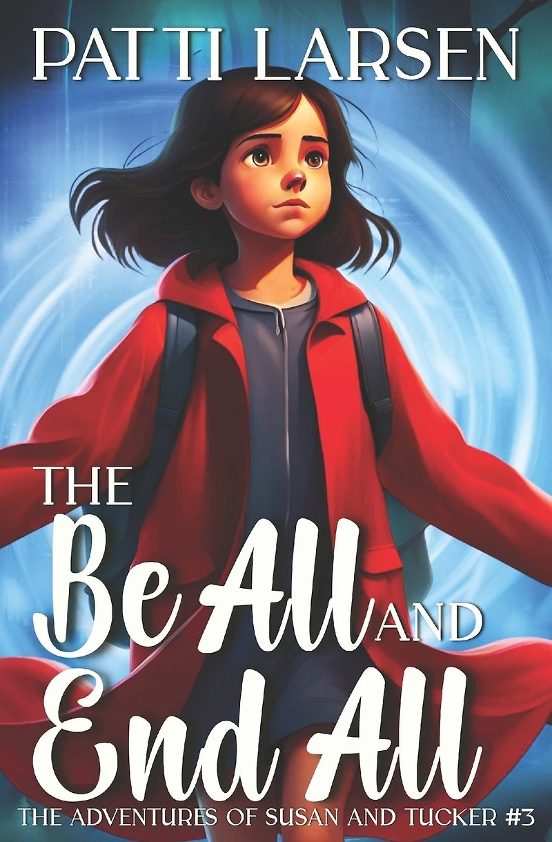 The Be All and End
