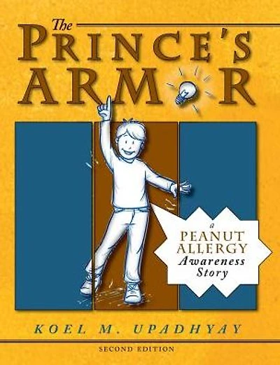 The Prince's Armor: A Peanut Allergy Awareness Story
