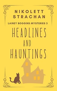 Headlines And Hauntings