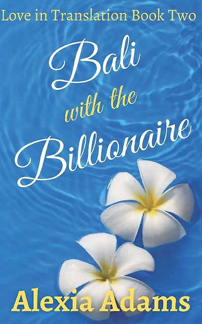 Bali with the Billionaire