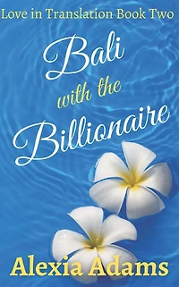 Bali with the Billionaire
