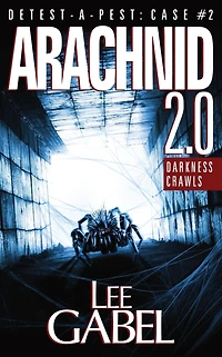 Arachnid 2.0: Darkness Crawls