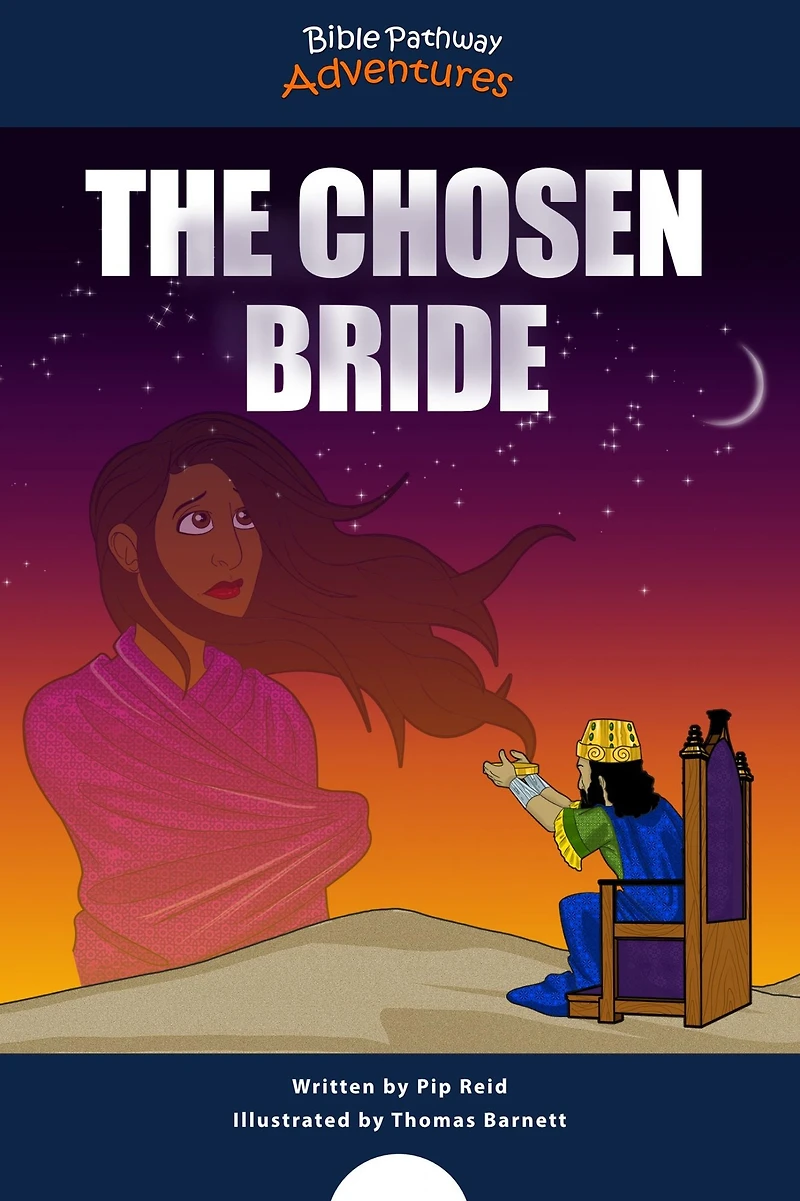 The Chosen Bride: Adventures of Esther