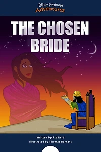 The Chosen Bride: Adventures of Esther