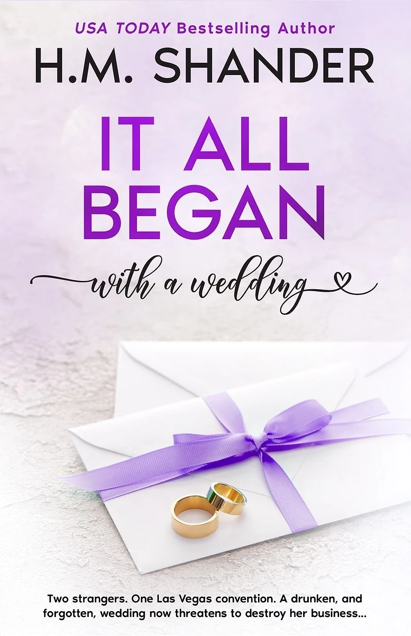 It All Began with a Wedding (Accidentally Love, #3)